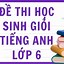 De Thi Học Sinh Giỏi Tiếng Anh Lớp 6 Amsterdam