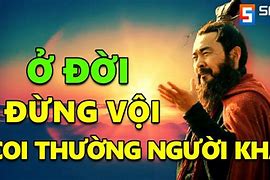 Ở Đời Đừng Khinh Thường Người Khác